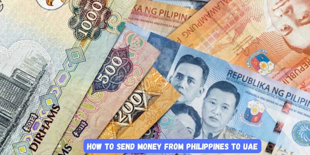 How To Send Money From Philippines To UAE