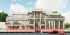 Villa Contractors In Dubai