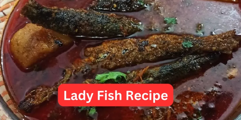 Lady Fish Recipe
