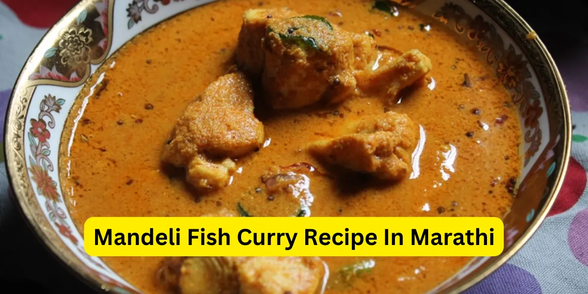 Mandeli Fish Curry Recipe In Marathi