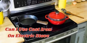 can i use cast iron on electric stovE