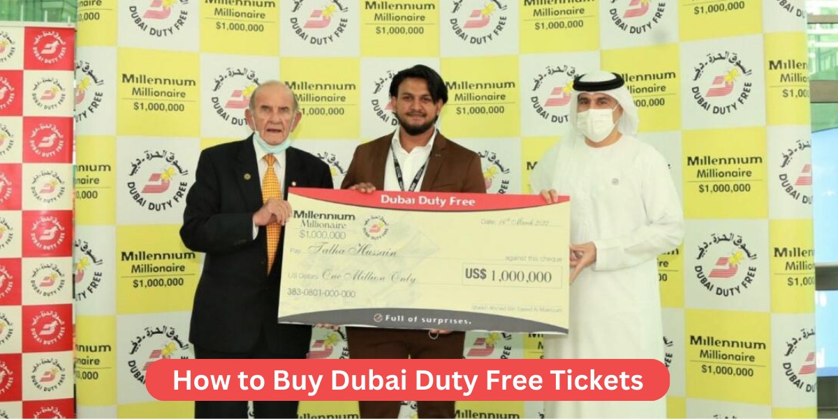How to Buy Dubai Duty Free Tickets