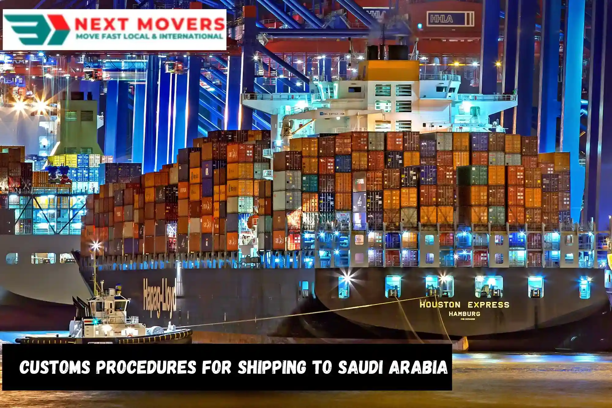 Customs Procedures for Shipping to Saudi Arabia