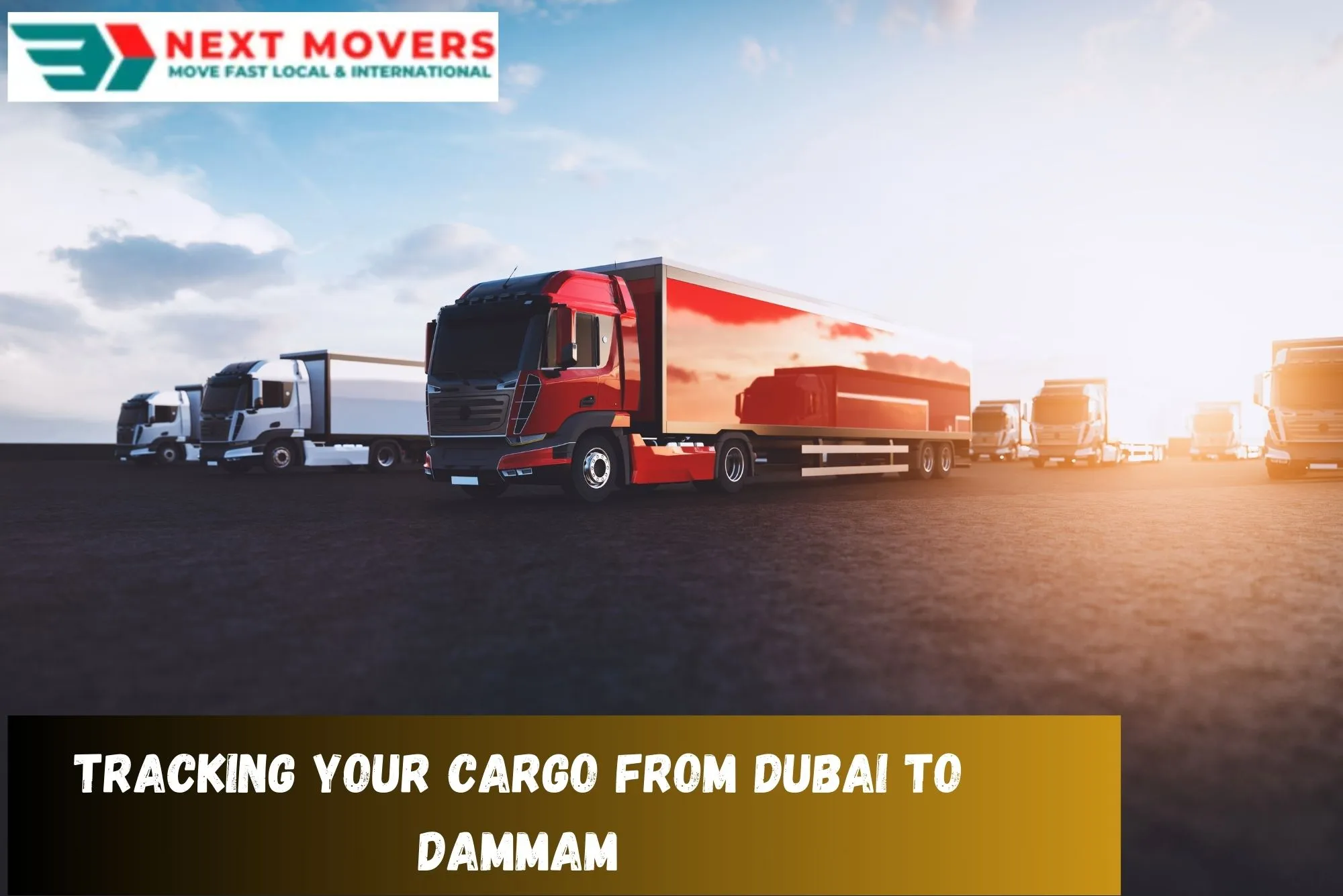 Tracking Your Cargo from Dubai to Dammam