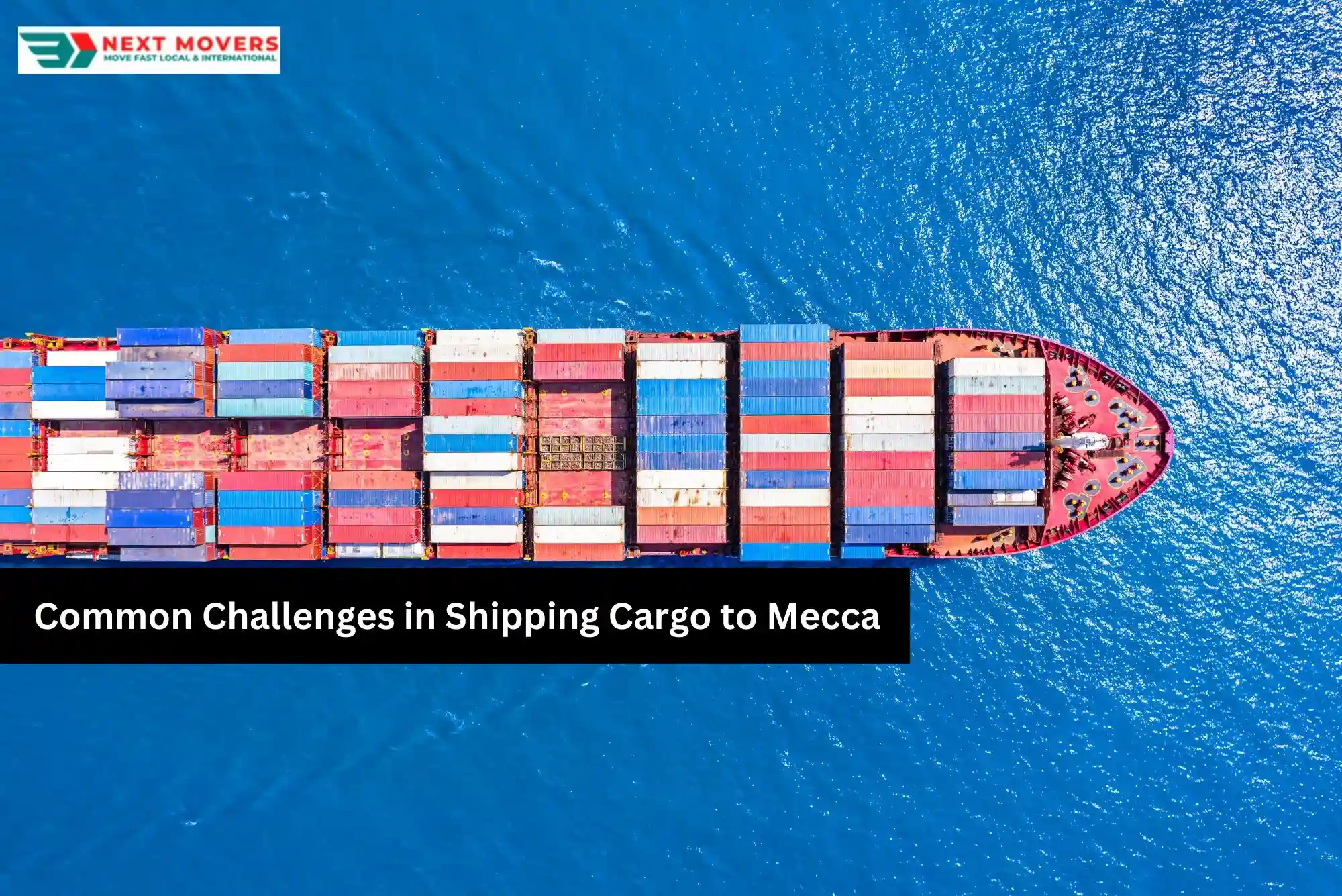 Common Challenges in Shipping Cargo to Mecca