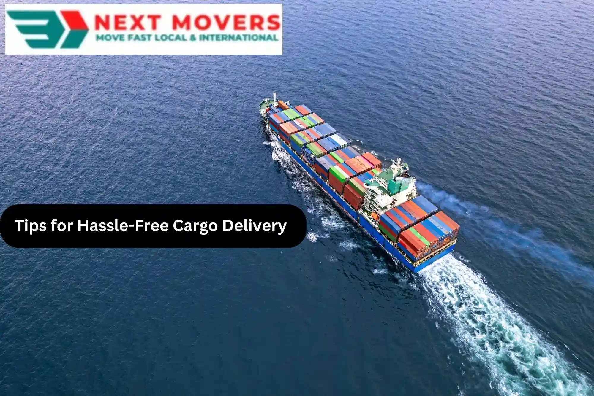 Tips for Hassle-Free Cargo Delivery