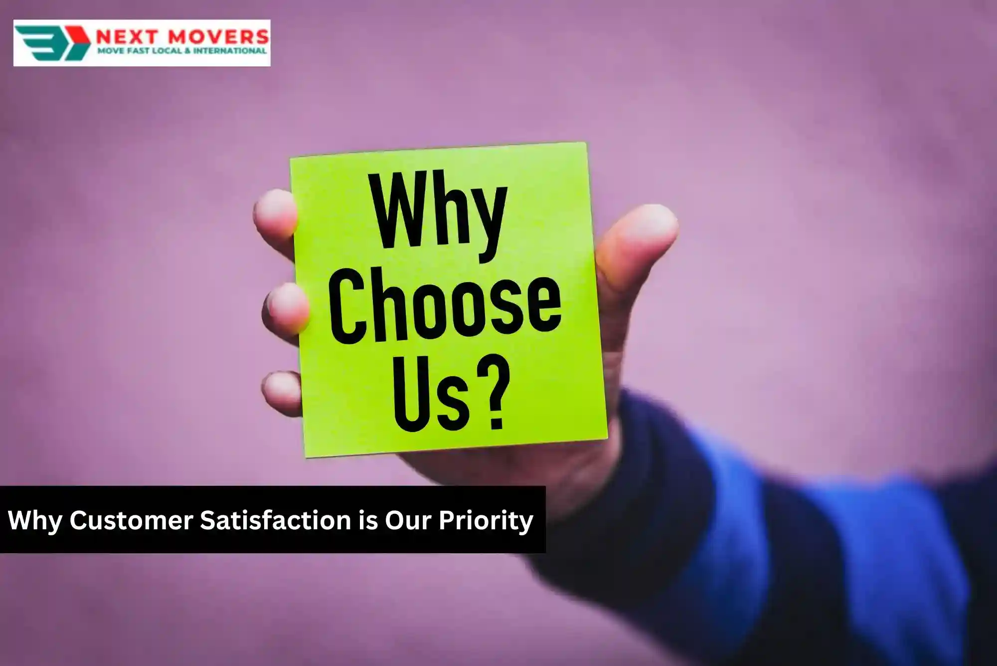 Why Customer Satisfaction is Our Priority