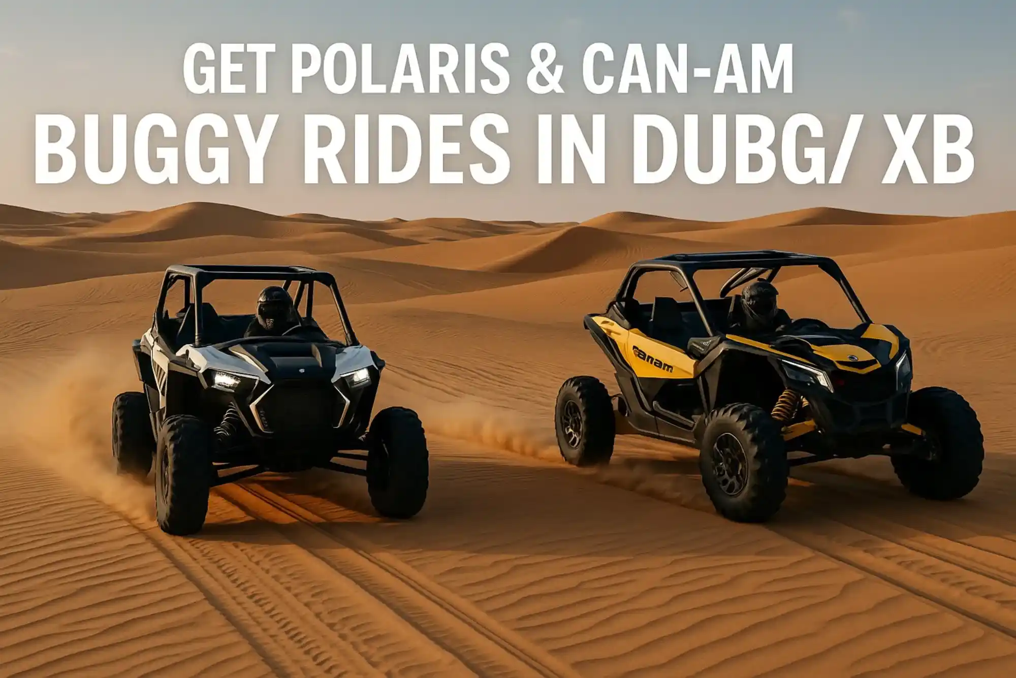 Get Polaris and Can-Am Buggy Rides