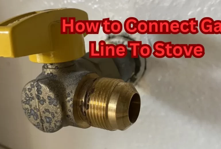 Connecting a Gas Line to Your Stove StepbyStep Guide